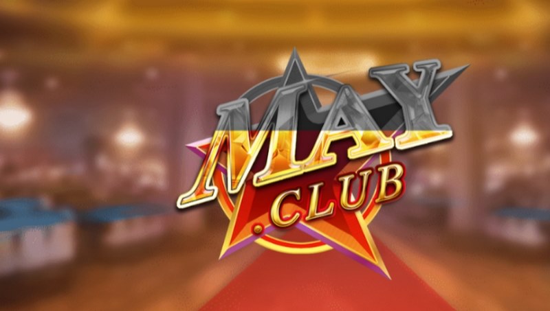 Cổng game May club tạo ra ấn tượng lớn cho người chơi cược online